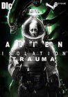 Alien: Isolation - Trauma Steam