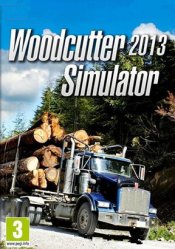 Woodcutter Simulator 2013 Steam