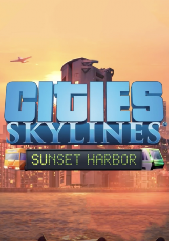 Cities: Skylines - Sunset Harbor DLC key- Steam